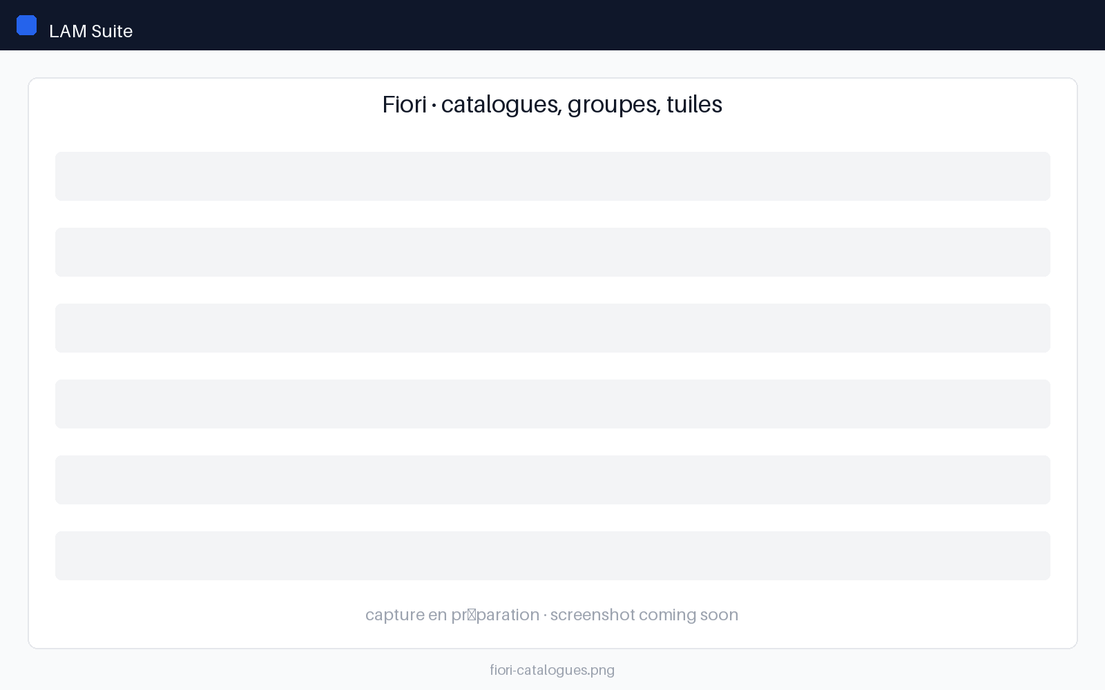 Administration des catalogues, groupes et tuiles Fiori dans LAM Suite
